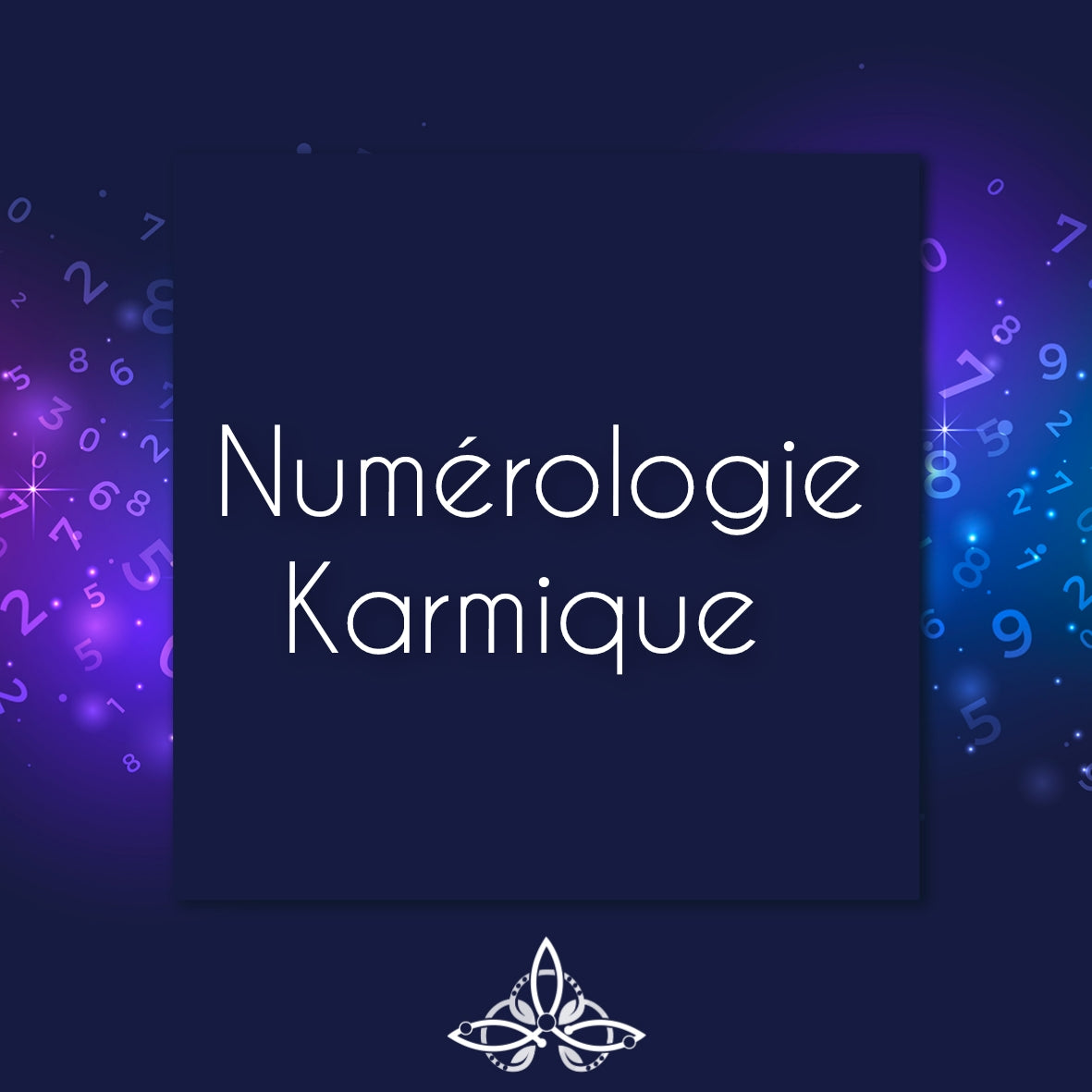 Numérologie Karmique