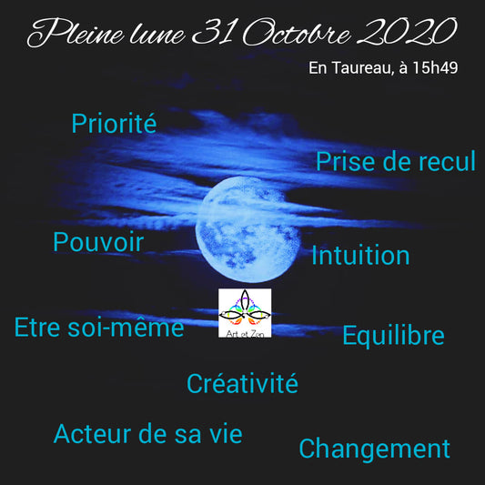 Pleine lune du 31 Octobre 2020 - sous le signe du Taureau