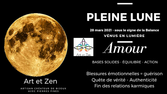 Pleine lune du 28 Mars 2021 - sous le signe de la Balance