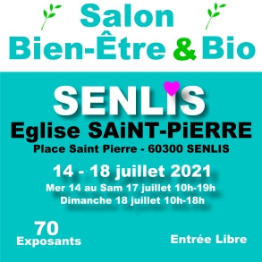 SALON BIEN-ÊTRE & BIO Senlis (60) du 14 au 18 juillet 2021