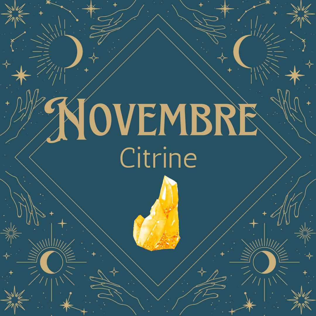 La pierre du mois de Novembre : Citrine